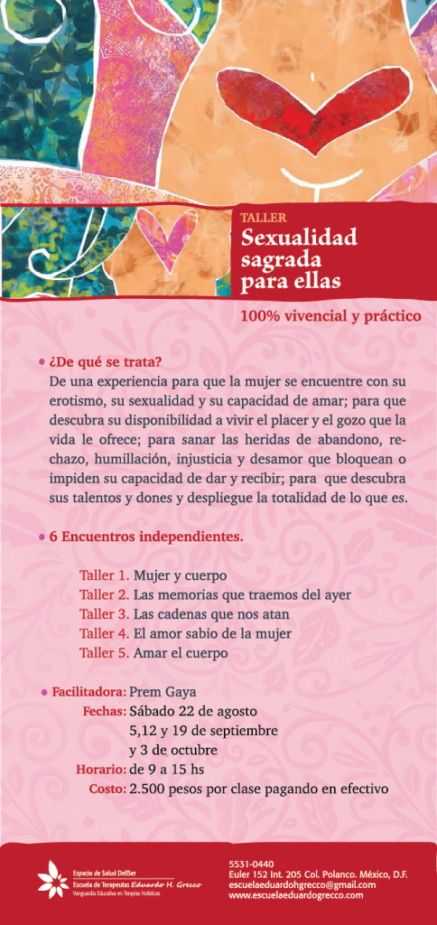 Sexualidad femenina, taller de sexualidad, amar el cuerpo, bloqueos sexuales, sanación sexual, terapia sexual, las memorias del cuerpo, escuela de terapeutas Eduardo H. Grecco, talleres de terapias alternativas, 