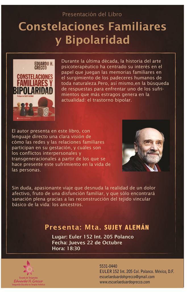 Presentación libro Constelaciones familiares y bipolaridad, Eduardo Grecco, Sujey Alemán, Bipolaridad, cómo curar la bipolaridad, psicólogo experto en bipolaridad, terapia alternativa para la bipolaridad, flores de Bach y bipolaridad, esencias florales y bipolaridad, cursos para terapeutas florales, 