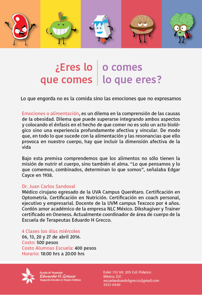 Eres lo que comes, obesidad, emociones y obesidad, alimentación y emociones, Juan Carlos Sandoval, cursos obesidad, cómo cómer, flores de Bach y gordura, exceso de peso, Esc. de Terapeutas Eduardo H. Grecco, 