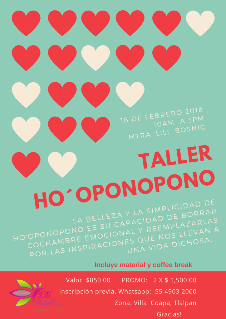 Curso Ho'oponopono Noviembre, taller Ho', hoponopono, Lili Bosnic, curso sanación, la Red Floral, terapia alternativa, sanación emocional,