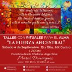 Taller con rituales para el Alma «La Fuerza Ancestral»