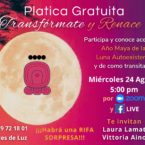 Plática gratuita «Transfórmate y Renace»