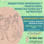 Plática GRATUITA «Arquetipos Femeninos y Masculinos, Esencia Florales y Astrología»