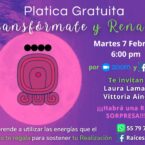 Plática gratuita «Transfórmate y Renace»