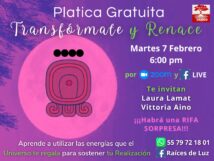 Plática gratuita «Transfórmate y Renace»